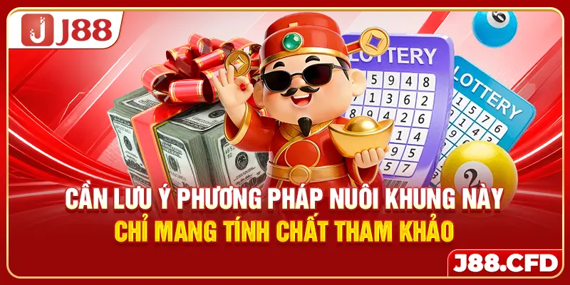 Cần lưu ý phương pháp nuôi khung này chỉ mang tính chất tham khảo