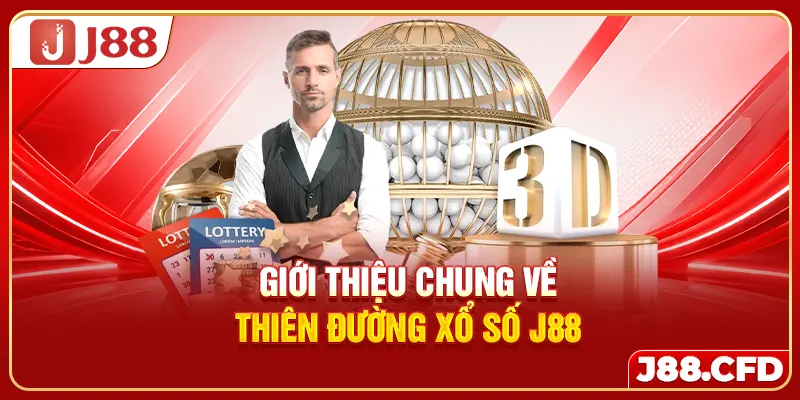 Giới thiệu chung về thiên đường xổ số J88
